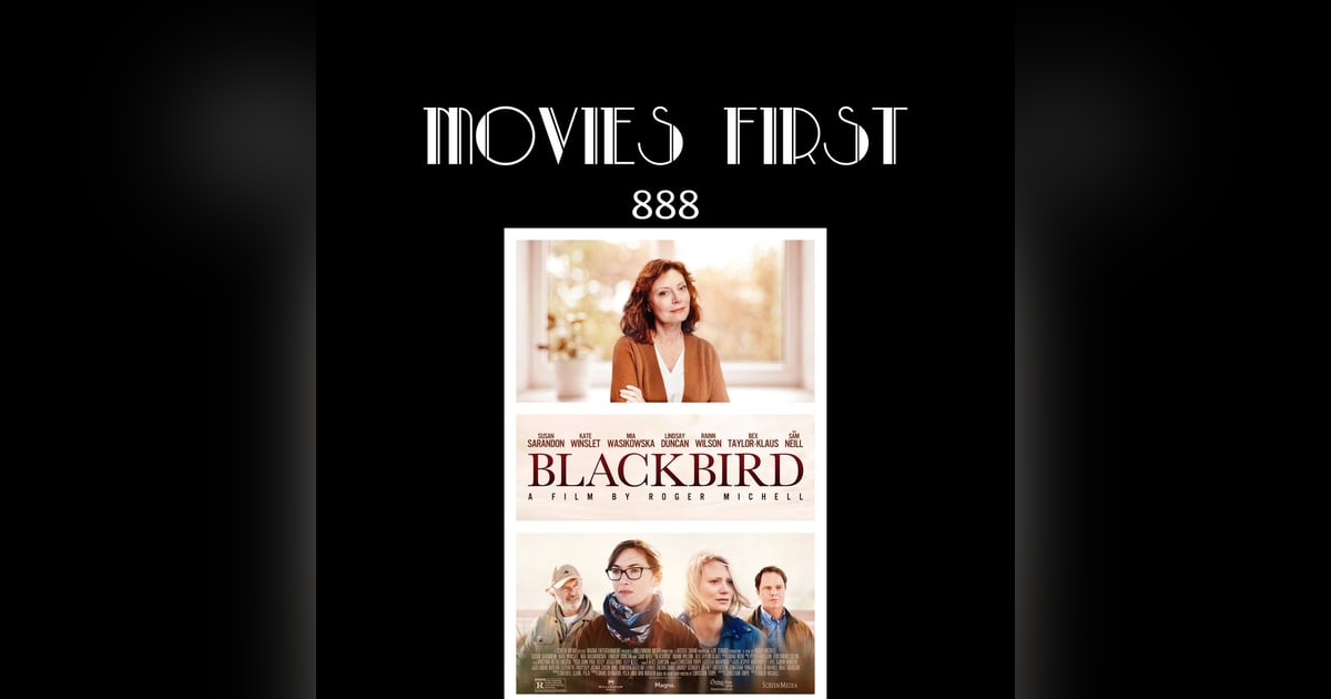 Blackbird (Drama) (the @MoviesFirst review) Blackbird (Drama) (the @MoviesFirst review)