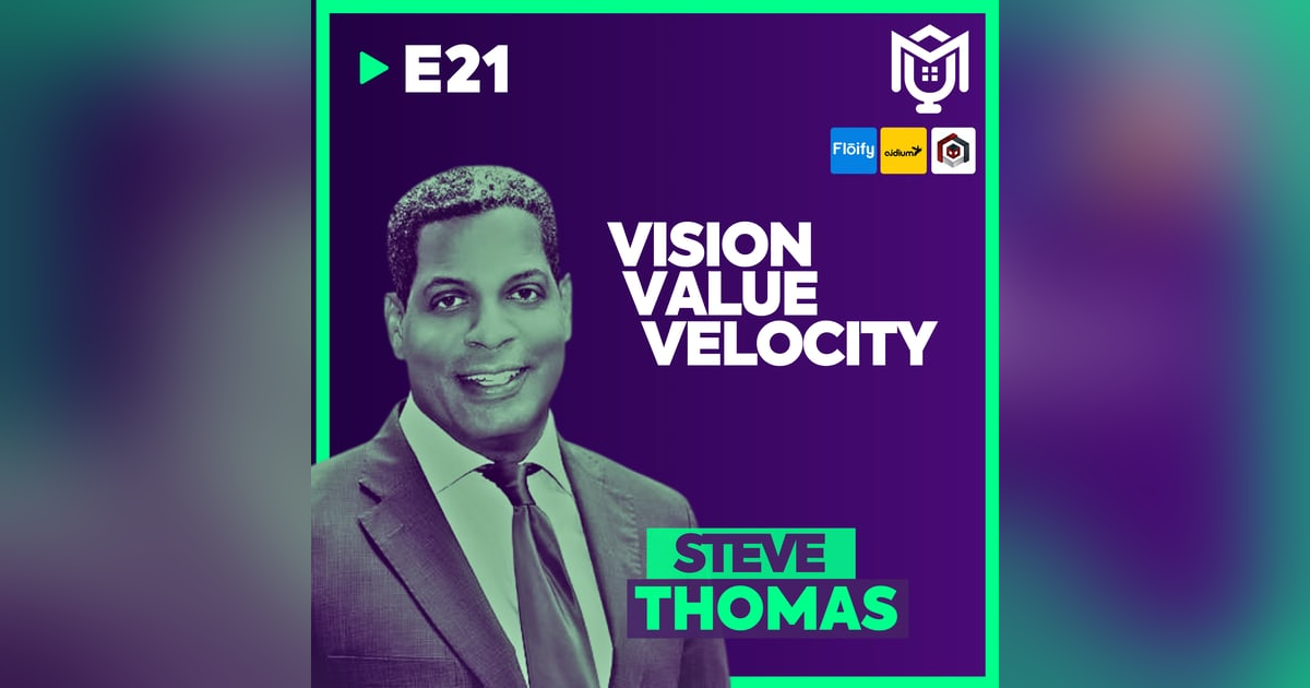 Vision, Value, Velocity : The Essentials ft. Steve Thomas Vision, Value, Velocity : The Essentials ft. Steve Thomas