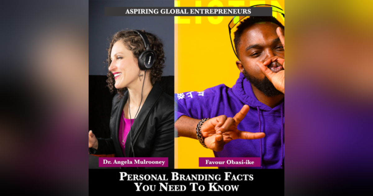 Personal Branding Facts You Need To Know with Dr. Angela Mulrooney 🧠 - 173 Personal Branding Facts You Need To Know with Dr. Angela Mulrooney 🧠 - 173