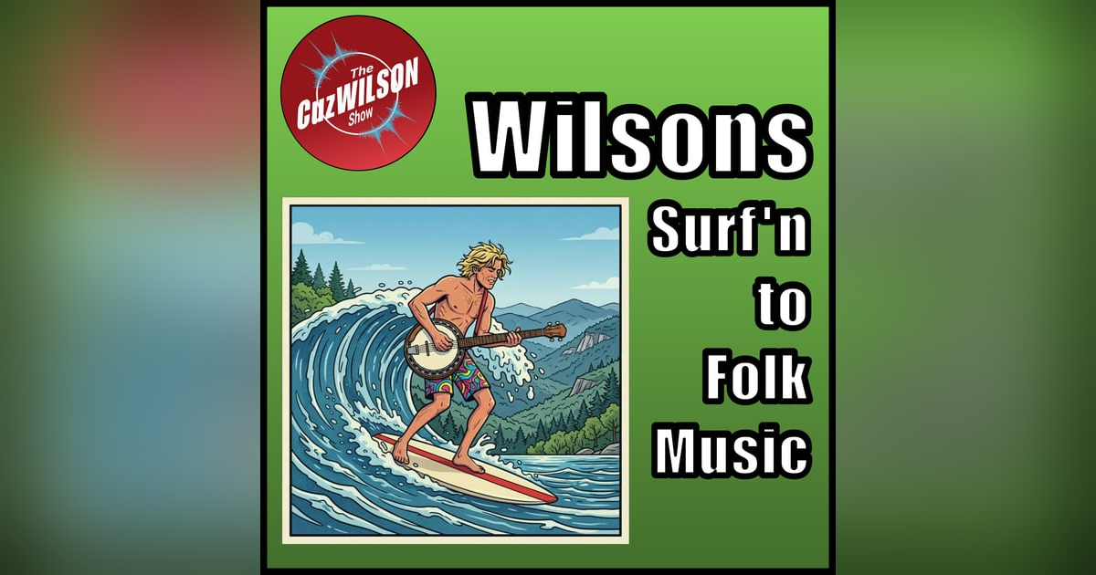 Wilsons Surf'n to Folk Music Wilsons Surf'n to Folk Music