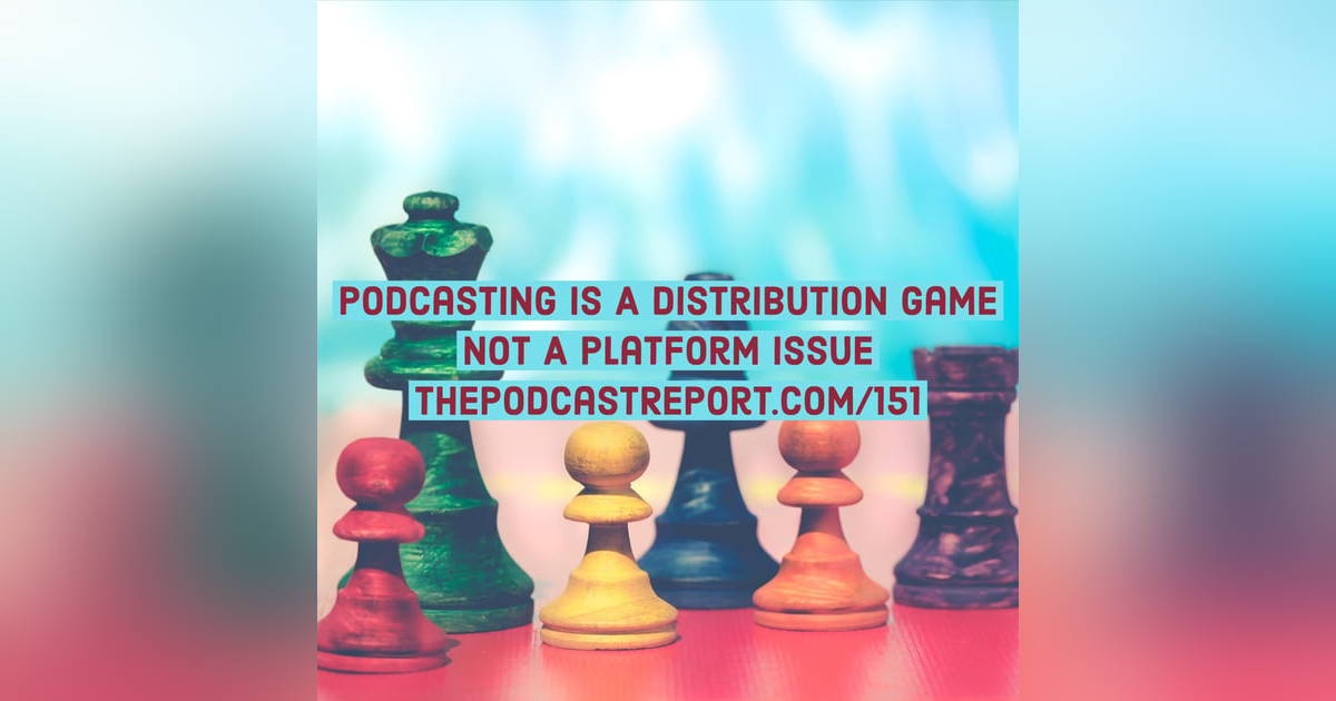 Podcast Predictions For 2019 - The Podcast Report Episode #151 Podcast Predictions For 2019 - The Podcast Report Episode #151