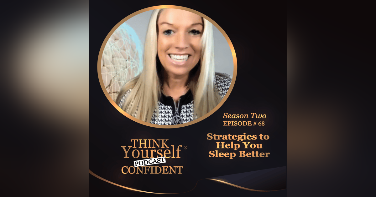 Strategies to Help You Sleep Better Strategies to Help You Sleep Better