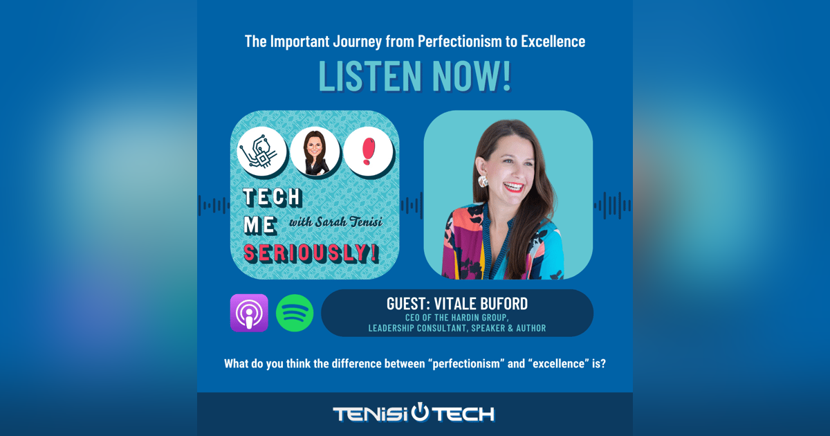 Vitale Buford: The Important Journey from Perfectionism to Excellence Vitale Buford: The Important Journey from Perfectionism to Excellence