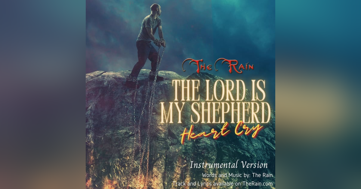 The Lord Is My Shepherd (Heart Cry) - Instrumental Version The Lord Is My Shepherd (Heart Cry) - Instrumental Version