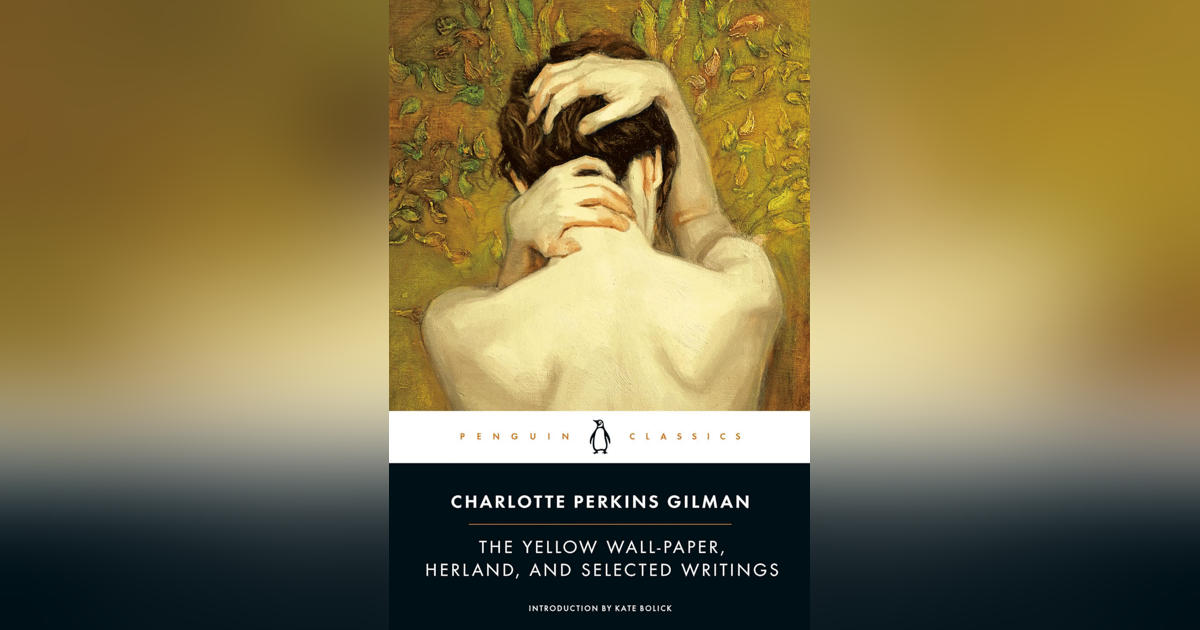 173 The Yellow Wallpaper (with Evie Lee) 173 The Yellow Wallpaper (with Evie Lee)