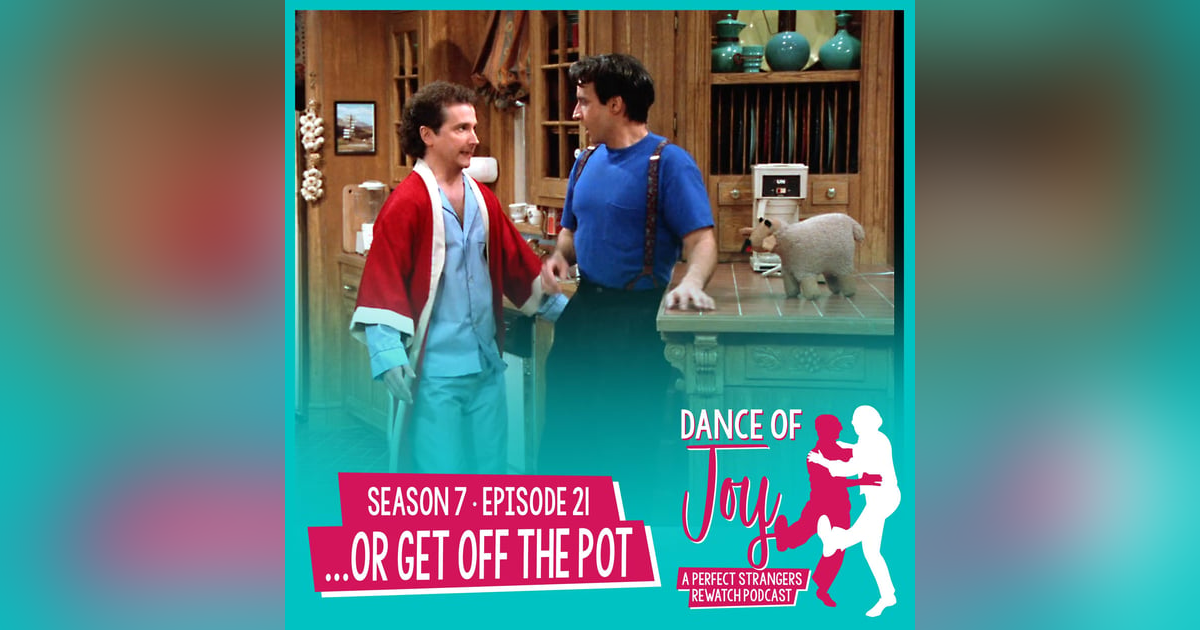 ...Or Get Off The Pot - Perfect Strangers S7 E20 ...Or Get Off The Pot - Perfect Strangers S7 E20