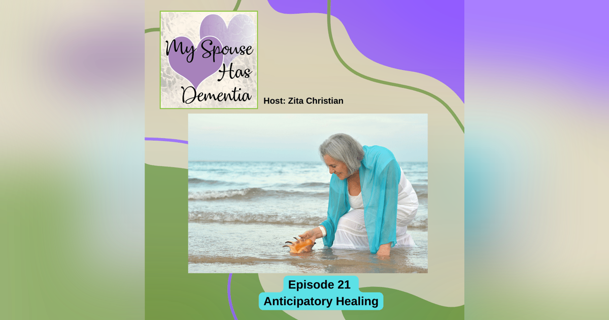 Anticipatory Healing - What Family Dementia Caregivers Need to Know to Survive Anticipatory Healing - What Family Dementia Caregivers Need to Know to Survive