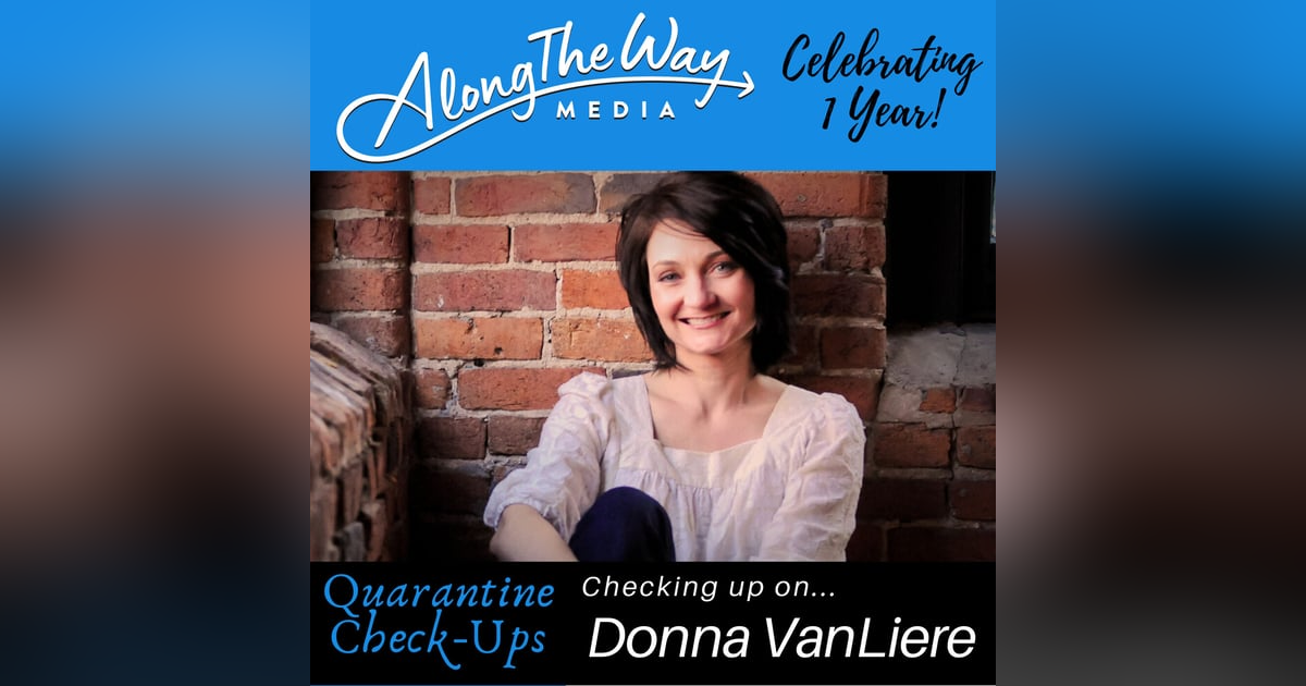 Quarantine Check Up - Donna VanLiere Quarantine Check Up - Donna VanLiere