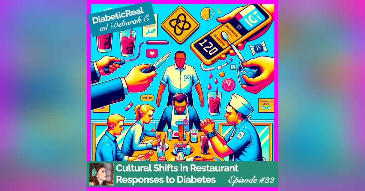 Cultural Shifts in Restaurant Responses to Diabetes #22 Cultural Shifts in Restaurant Responses to Diabetes #22