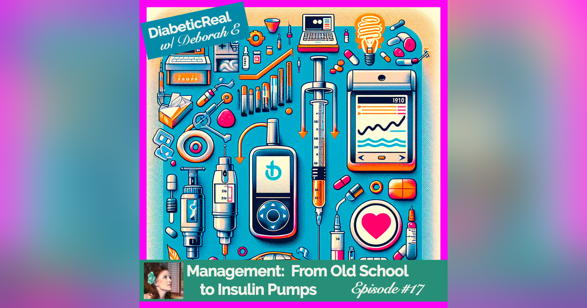 Evolution of Diabetes Management:  From Old School to Insulin Pumps #17 Evolution of Diabetes Management:  From Old School to Insulin Pumps #17