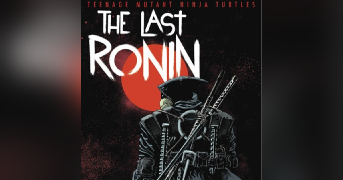 The Last Ronin Issue #1 (remastered) The Last Ronin Issue #1 (remastered)