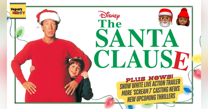 image for Episode 71: Throwback Episode - The Santa Clause Review, Snow White Trailer, and more Scream 7 casting news