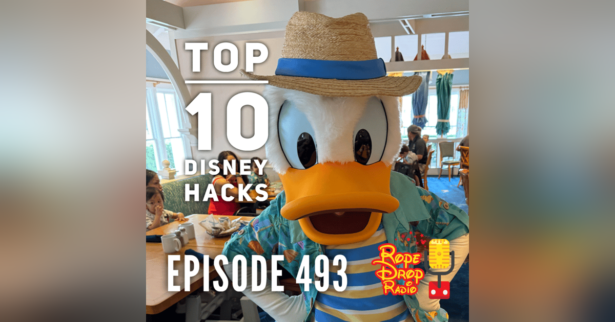 RDR 493:Top 10 Disney Hacks to Save You Money and Time RDR 493:Top 10 Disney Hacks to Save You Money and Time