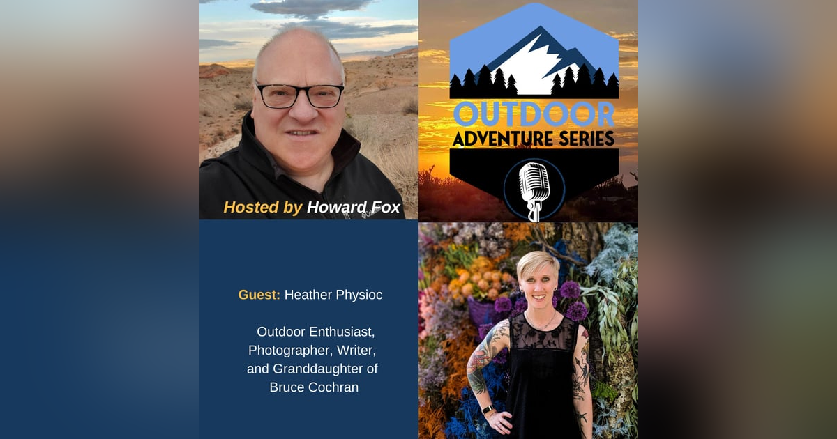 Heather Physioc, Outdoor Enthusiast, Photographer & Writer Heather Physioc, Outdoor Enthusiast, Photographer & Writer