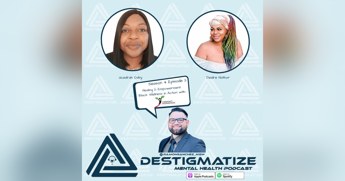 Season 4 Episode 2: Healing & Empowerment: Black Wellness in Action with Community Interventions (Ep. 43) Season 4 Episode 2: Healing & Empowerment: Black Wellness in Action with Community Interventions (Ep. 43)