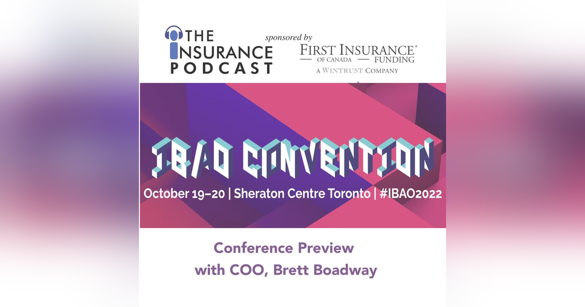 IBAO Convention 2022 Preview with Brett Boadway IBAO Convention 2022 Preview with Brett Boadway