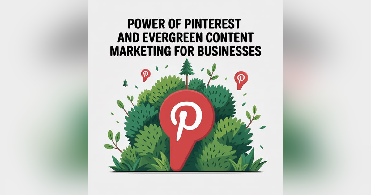 Pinterest Business Masterclass: The Power of Pinterest SEO and Evergreen Content Marketing for Businesses with Favour Obasi-ike 🌳 Pinterest Business Masterclass: The Power of Pinterest SEO and Evergreen Content Marketing for Businesses with Favour Obasi-ike 🌳