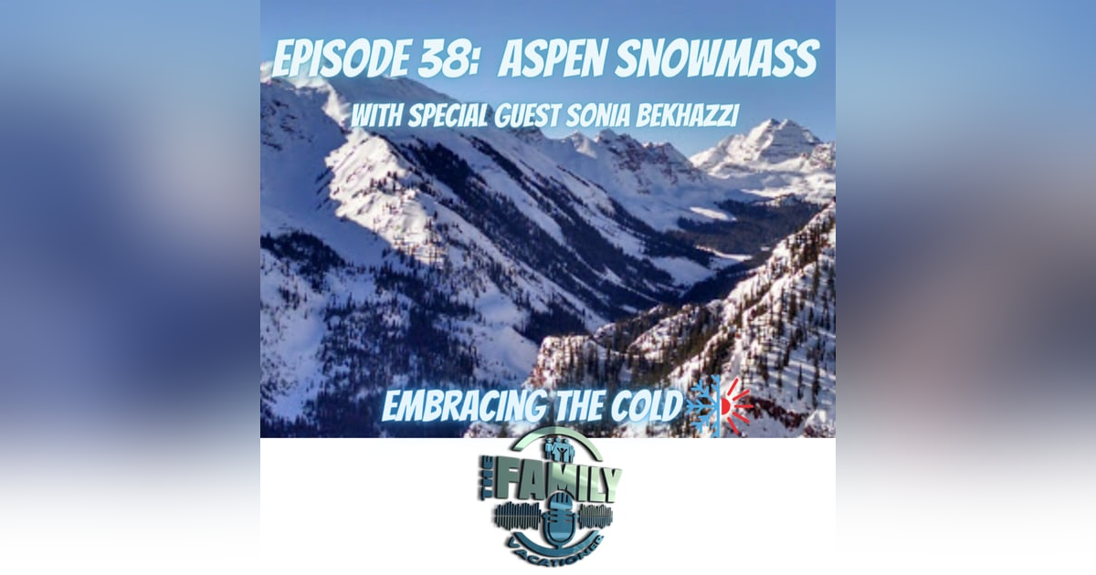 Aspen Snowmass Family Travel Aspen Snowmass Family Travel