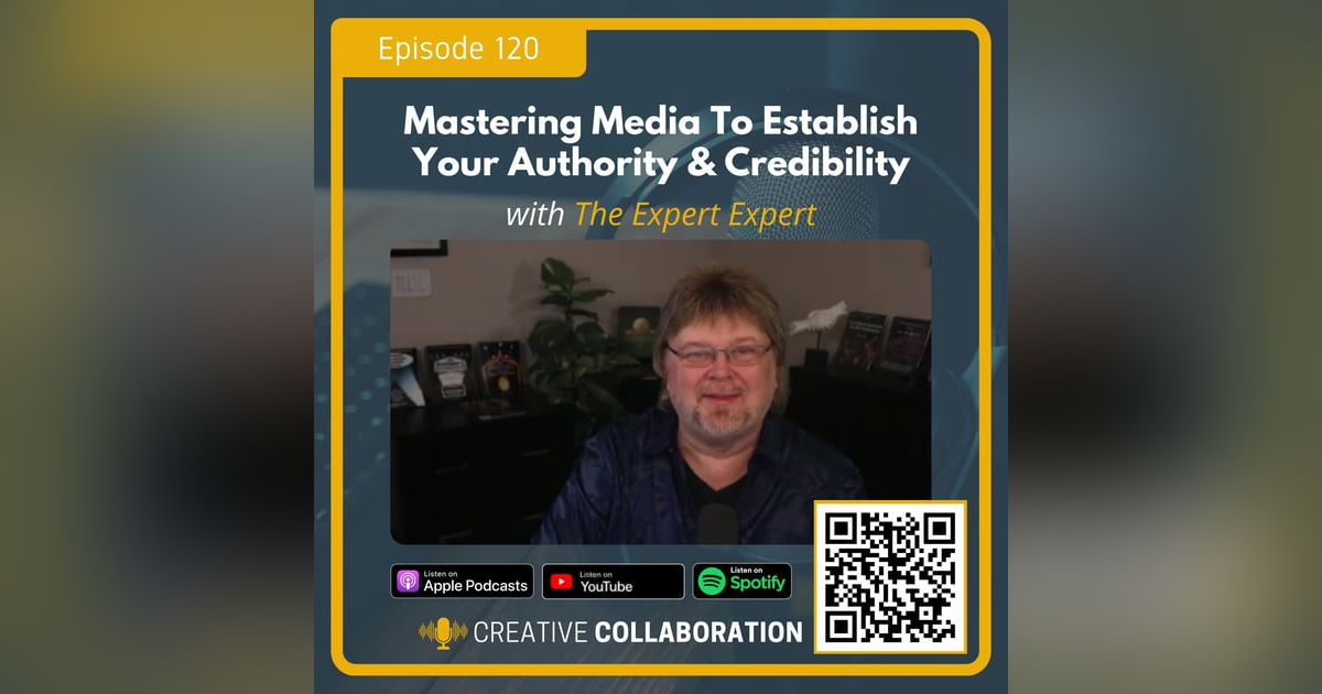Mastering Media To Establish Your Authority & Credibility with The Expert Expert Mastering Media To Establish Your Authority & Credibility with The Expert Expert