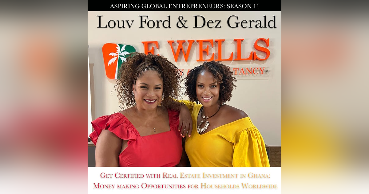 Get Certified with ACRELS Real Estate Investment in Ghana: Money Making Opportunities for Households Worldwide with Louv Ford and Dez Gerald, LHS, ASP Get Certified with ACRELS Real Estate Investment in Ghana: Money Making Opportunities for Households Worldwide with Louv Ford and Dez Gerald, LHS, ASP