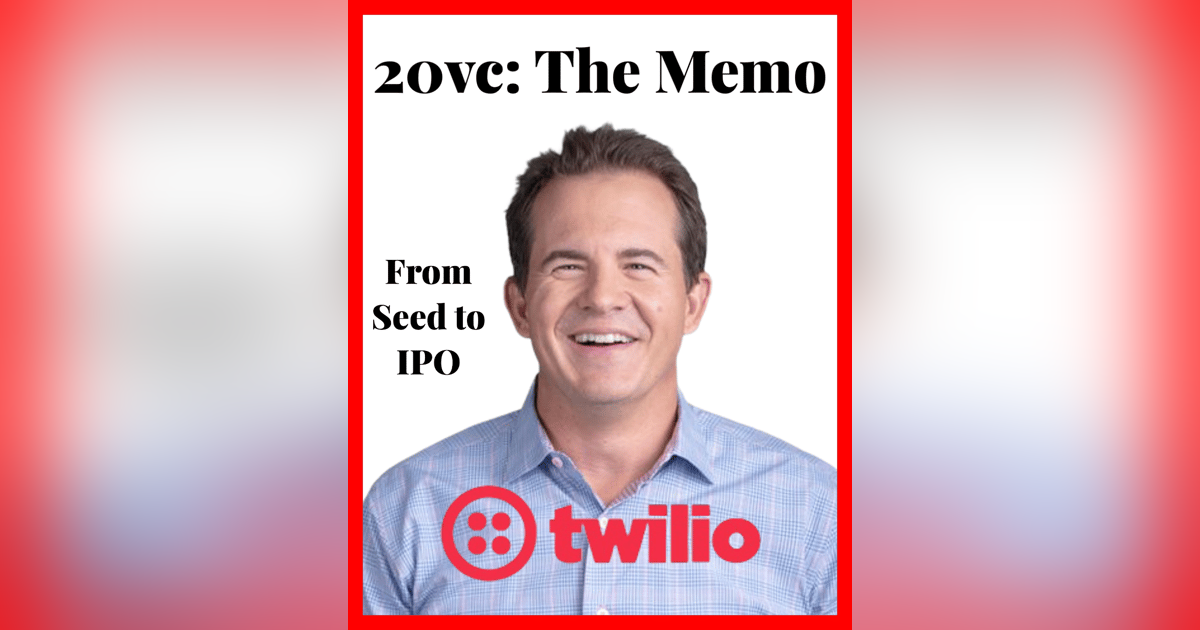 20VC: The Twilio Memo: Bessemer's Byron Deeter on How a $125K Initial Check Became Bessemer's Largest Position, What The Influx of Late-Stage Capital Means For Venture Today & Why The Incumbent Advantage Is Now An Incumbent Disadvantage 20VC: The Twilio Memo: Bessemer's Byron Deeter on How a $125K Initial Check Became Bessemer's Largest Position, What The Influx of Late-Stage Capital Means For Venture Today & Why The Incumbent Advantage Is Now An Incumbent Disadvantage