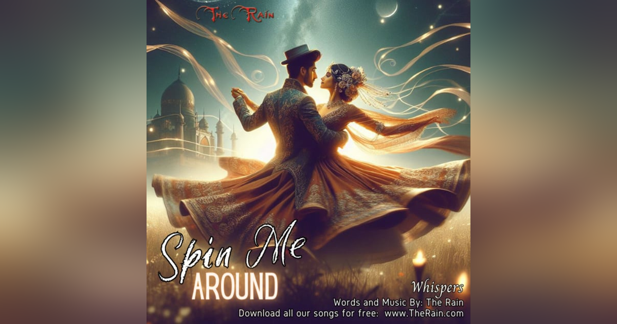 Spin Me Round To A New World Of Love - Whispers Spin Me Round To A New World Of Love - Whispers