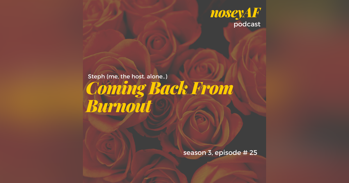 Coming Back From Burnout Coming Back From Burnout