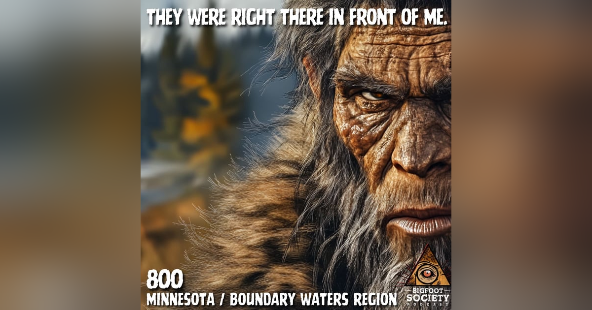 Reaching out to the Sasquatch in Northern Minnesota! Reaching out to the Sasquatch in Northern Minnesota!