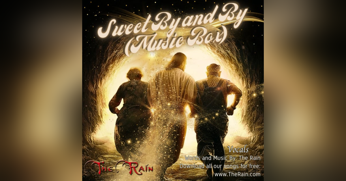 Sweet By And By music box vocal Nicholas Mazzio Lauren Mazzio The Rain Sweet By And By music box vocal Nicholas Mazzio Lauren Mazzio The Rain