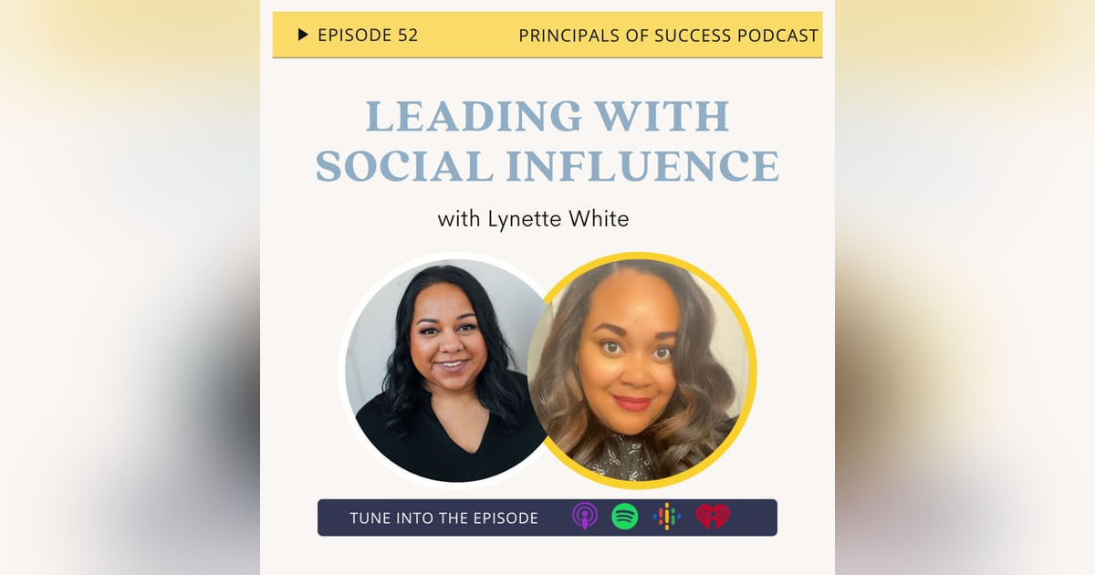 52: Leading With Social Influence with Lynette White 52: Leading With Social Influence with Lynette White