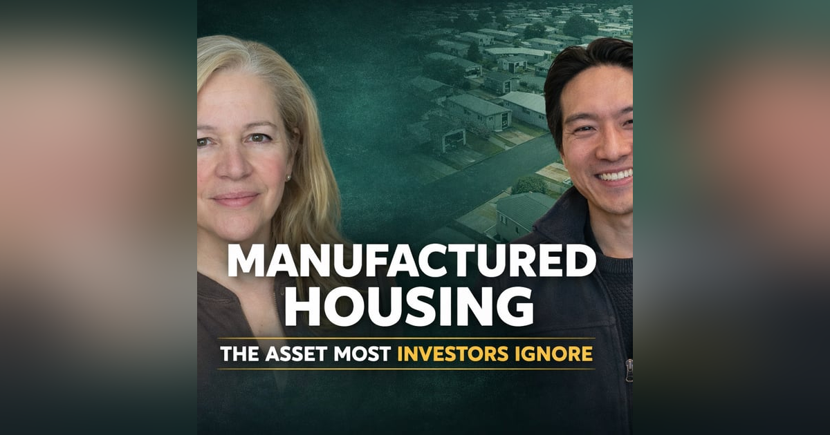 Manufactured Housing: The Asset Most Investors Ignore Manufactured Housing: The Asset Most Investors Ignore