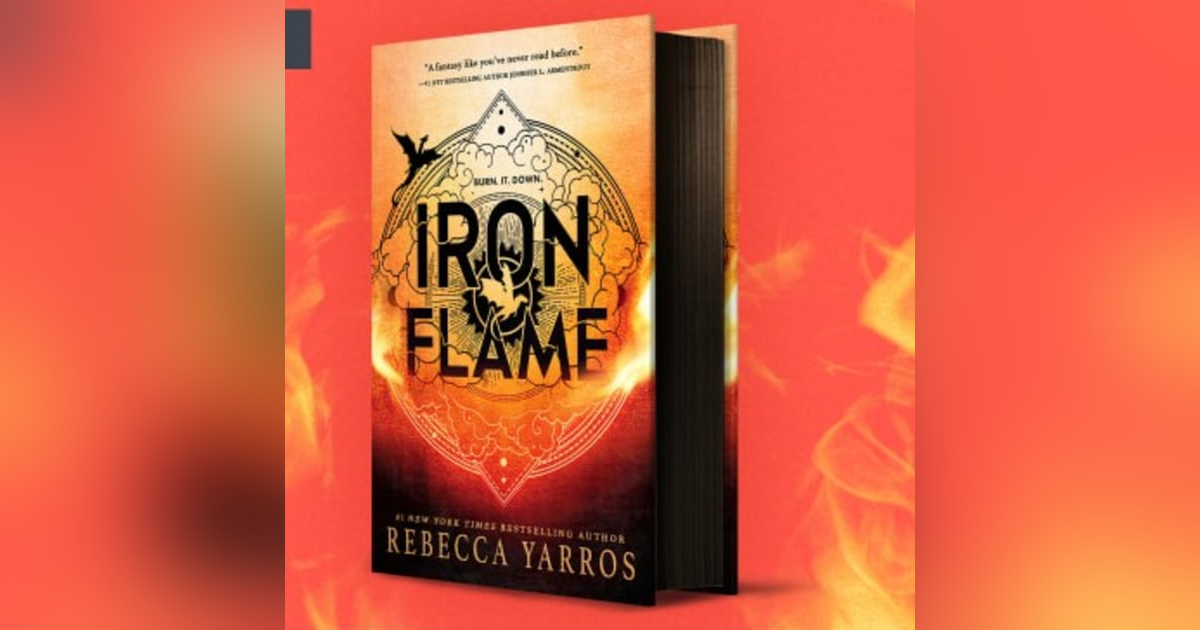 73. Iron Flame Updates: Midnight Release Parties! 73. Iron Flame Updates: Midnight Release Parties!