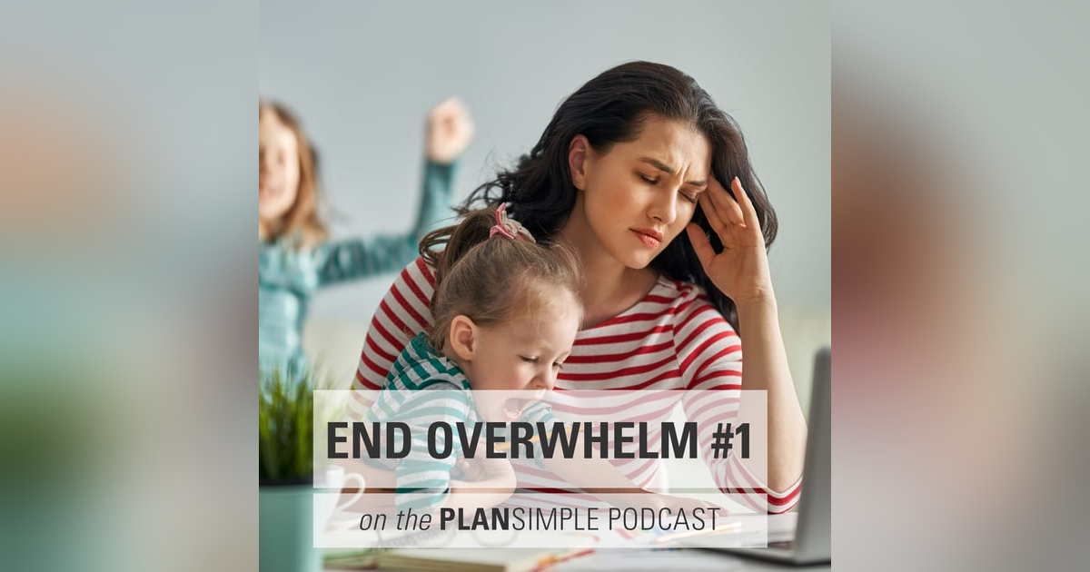 How to Ditch Overwhelm to Get More Done with More Ease How to Ditch Overwhelm to Get More Done with More Ease