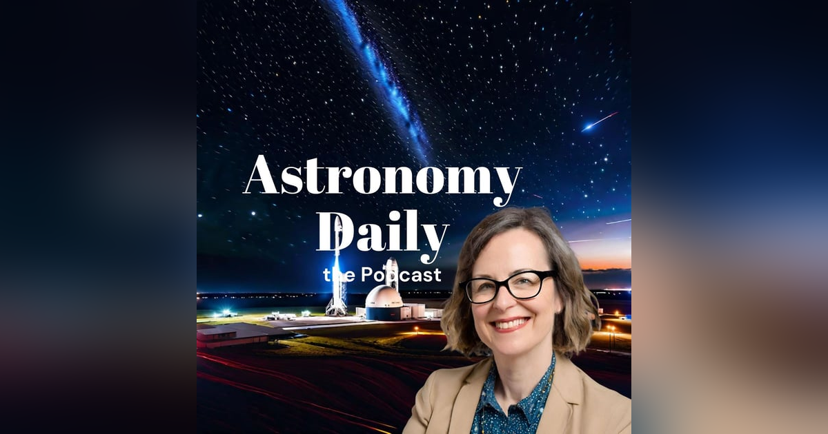 SpaceX's Texas Transition, Dark Comet Mysteries, and Jupiter's Volcanic Moon: S03E231 SpaceX's Texas Transition, Dark Comet Mysteries, and Jupiter's Volcanic Moon: S03E231