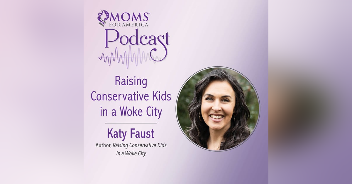 Raising Conservative Kids in a Woke City Raising Conservative Kids in a Woke City