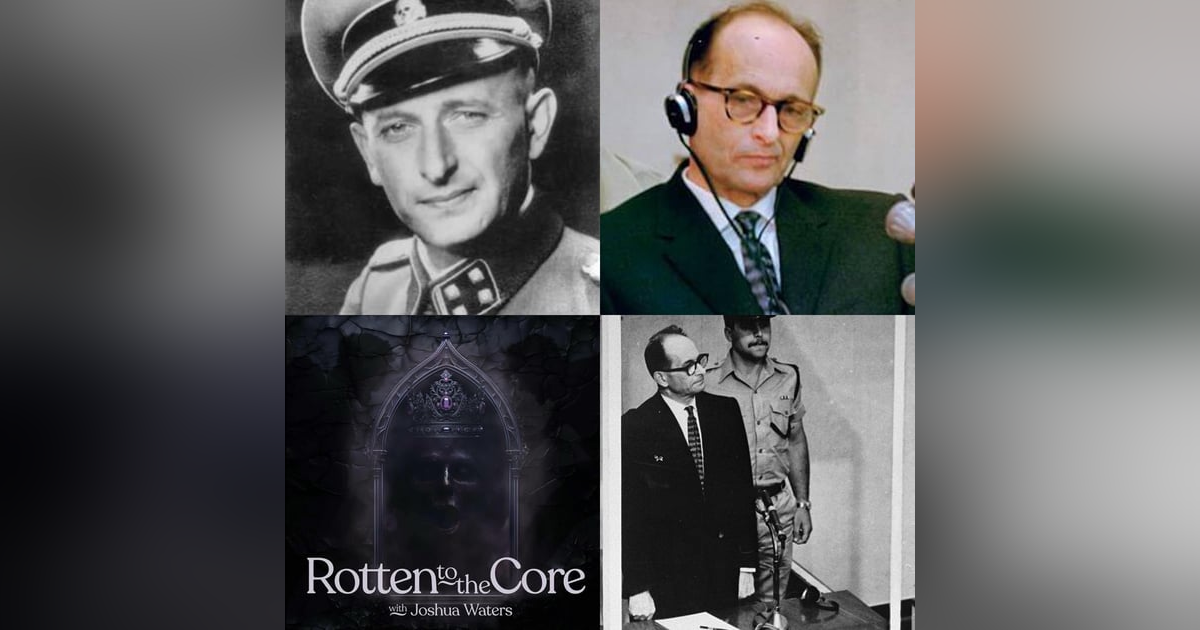 66: Adolf Eichmann 66: Adolf Eichmann