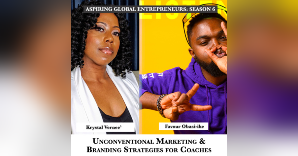 Unconventional Marketing & Branding Strategies for Coaches with Krystal Vernee' 📈 - 222 Unconventional Marketing & Branding Strategies for Coaches with Krystal Vernee' 📈 - 222
