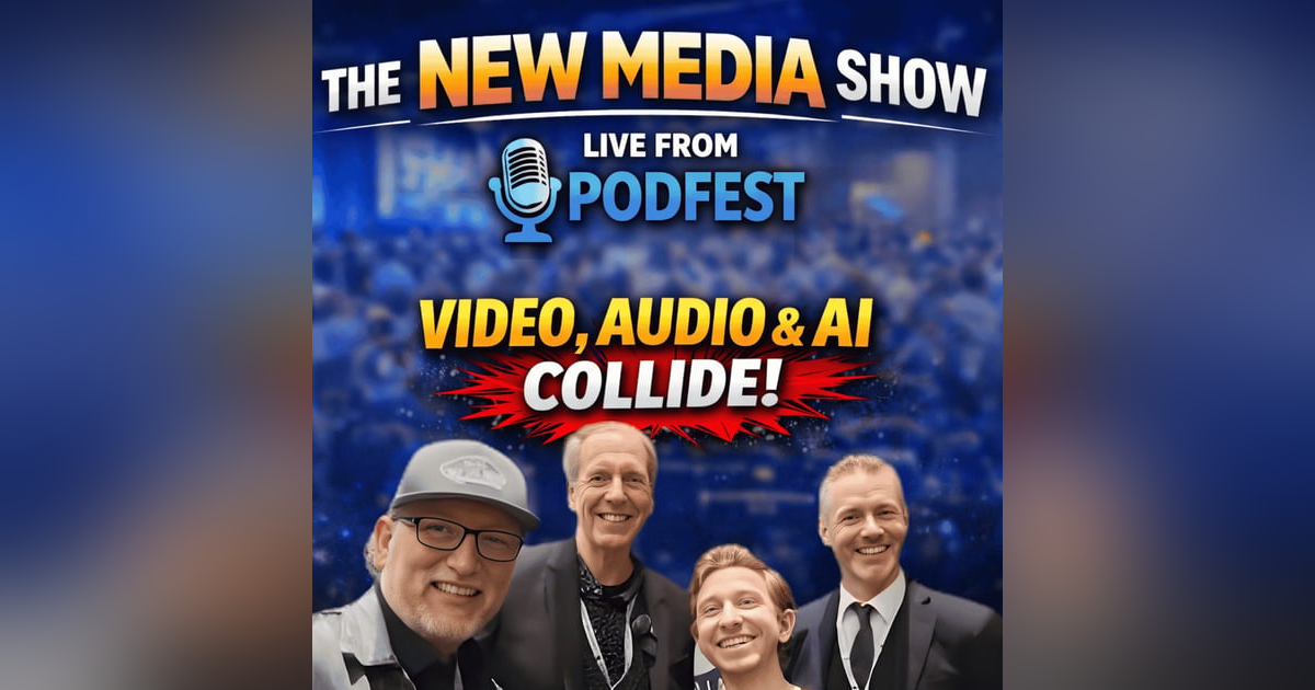 Where Audio, Video, and AI Flow Together | Podfest Panel #648 Where Audio, Video, and AI Flow Together | Podfest Panel #648