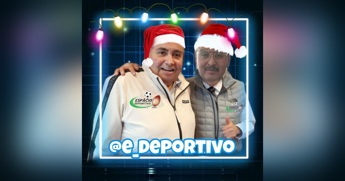 Sexta Posada con el Rudo, Pepe y Poli Toluco en Espacio Deportivo de la Tarde 21 de Diciembre 2021 Sexta Posada con el Rudo, Pepe y Poli Toluco en Espacio Deportivo de la Tarde 21 de Diciembre 2021