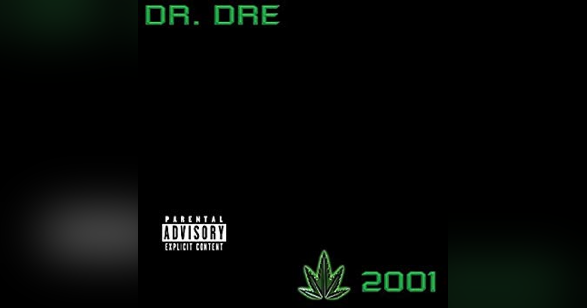 Ep. 11: Dr. Dre-2001. A Triumphant Return By The Architect Ep. 11: Dr. Dre-2001. A Triumphant Return By The Architect