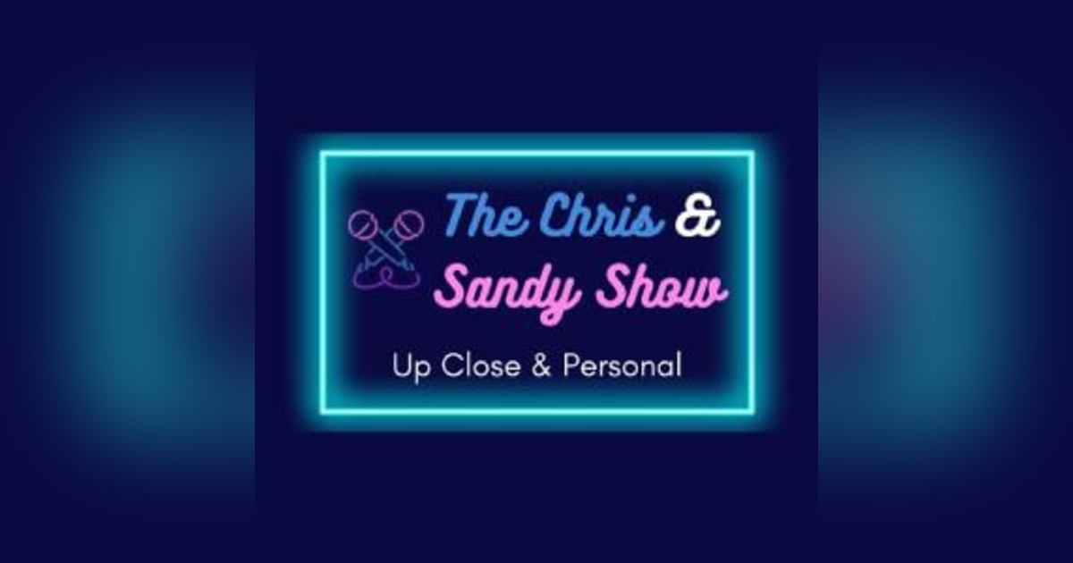 The Chris & Sandy Show The Chris & Sandy Show