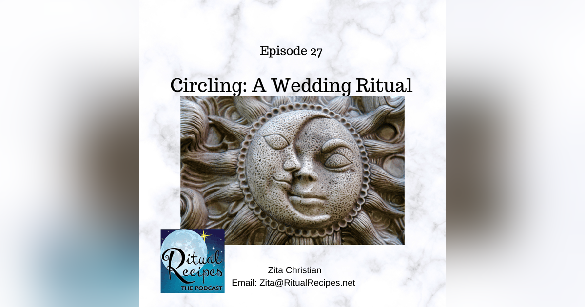 The Wedding Ritual of Circling The Wedding Ritual of Circling