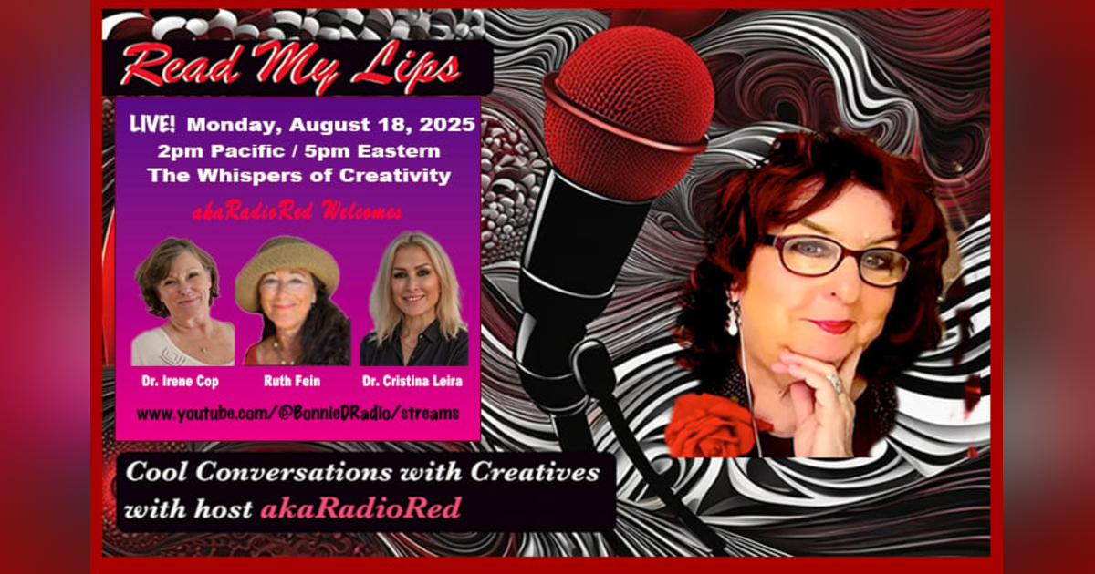 Read My Lips: The Whispers of Creativity! Read My Lips: The Whispers of Creativity!