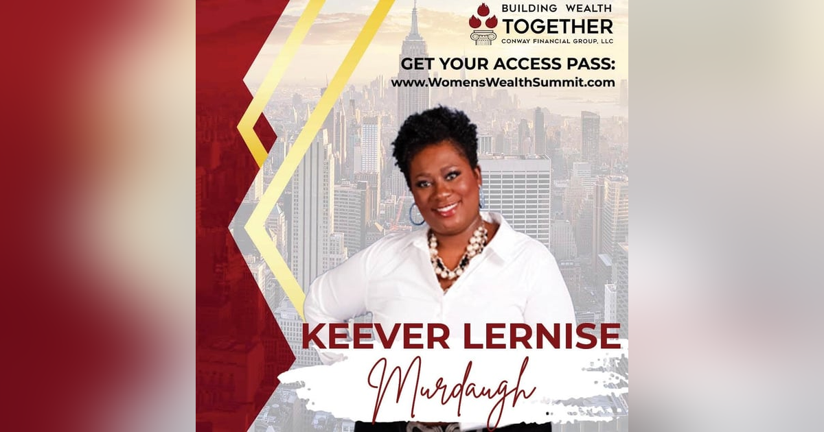 Episode 283: Keever Lernise Murdaugh - Stay Relevant With Innovative Customer Service Episode 283: Keever Lernise Murdaugh - Stay Relevant With Innovative Customer Service