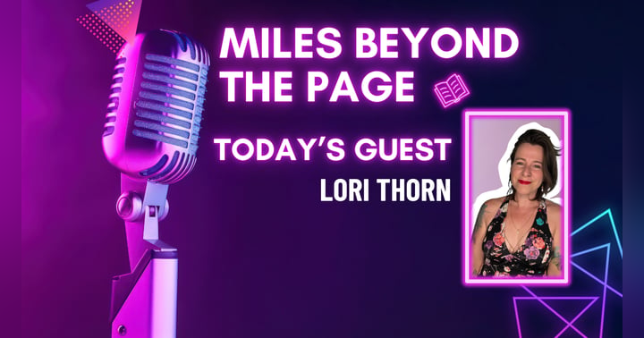 image for Miles Beyond the Page | Lori Thorn