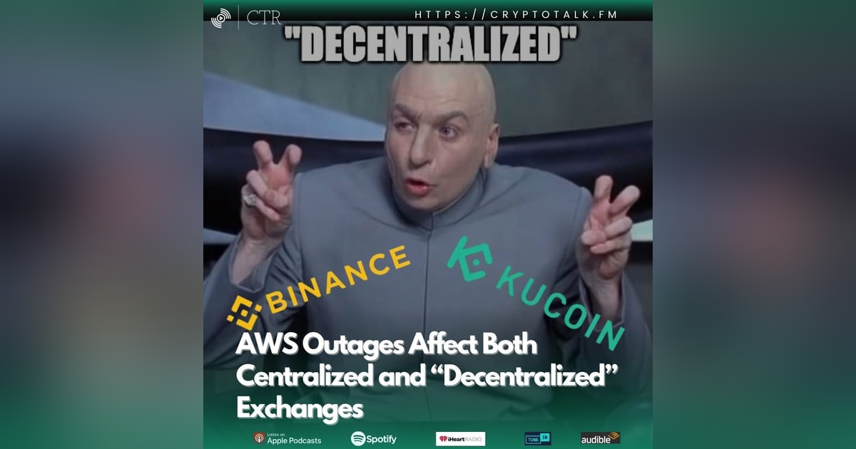 AWS Outages Affect Both Centralized and “Decentralized” Exchanges AWS Outages Affect Both Centralized and “Decentralized” Exchanges