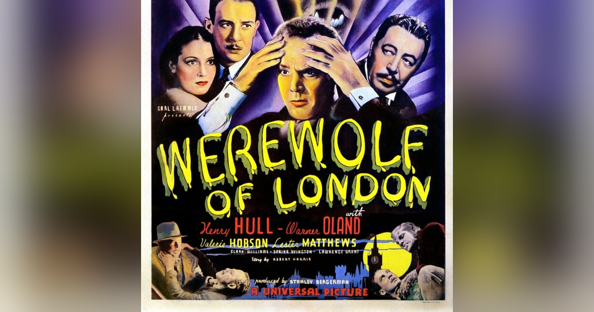 31 Days of Horror, 2023: Day 3 -The Werewolf of London (1935) 31 Days of Horror, 2023: Day 3 -The Werewolf of London (1935)