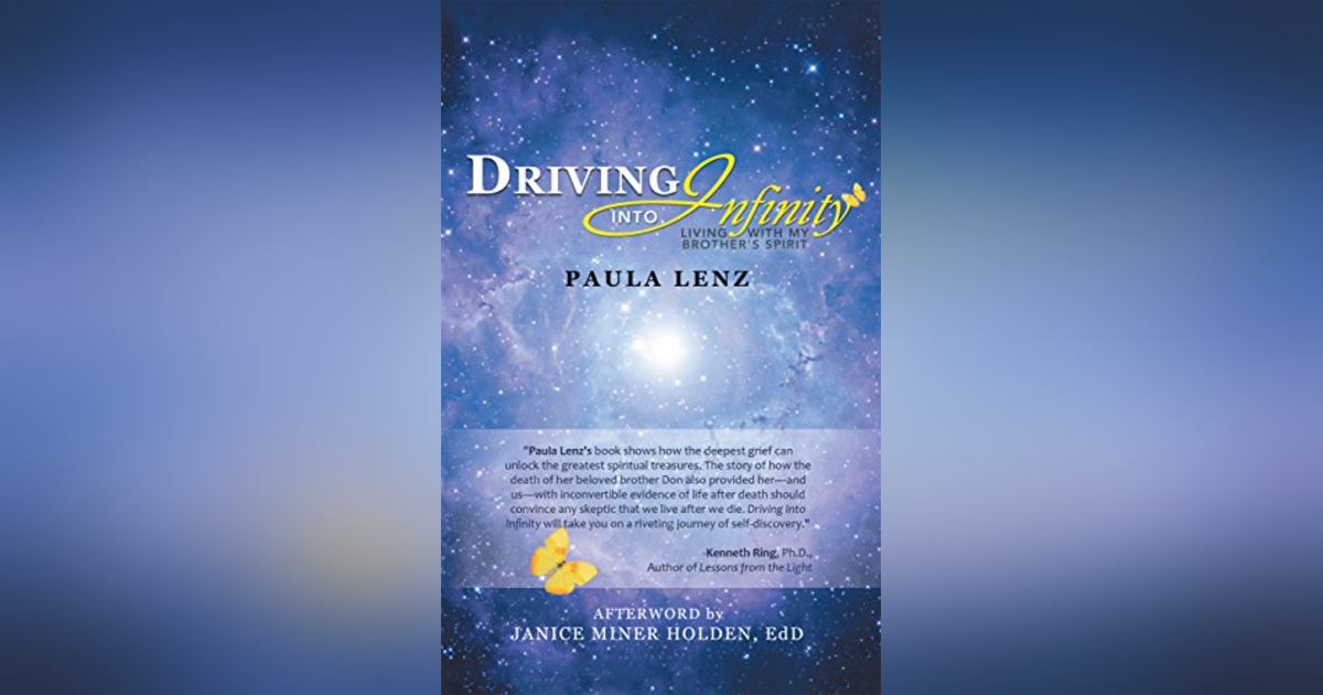 Paula Lenz- She had a out of body experience with her passed on Brother! Paula Lenz- She had a out of body experience with her passed on Brother!