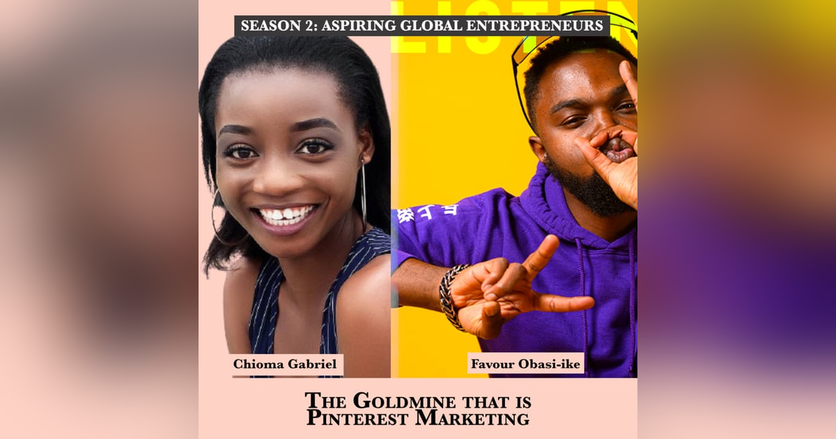 (A.G.E) The Goldmine that is Pinterest Marketing with Chioma Gabriel ๐ณ๐ฌ - 124 (A.G.E) The Goldmine that is Pinterest Marketing with Chioma Gabriel ๐ณ๐ฌ - 124