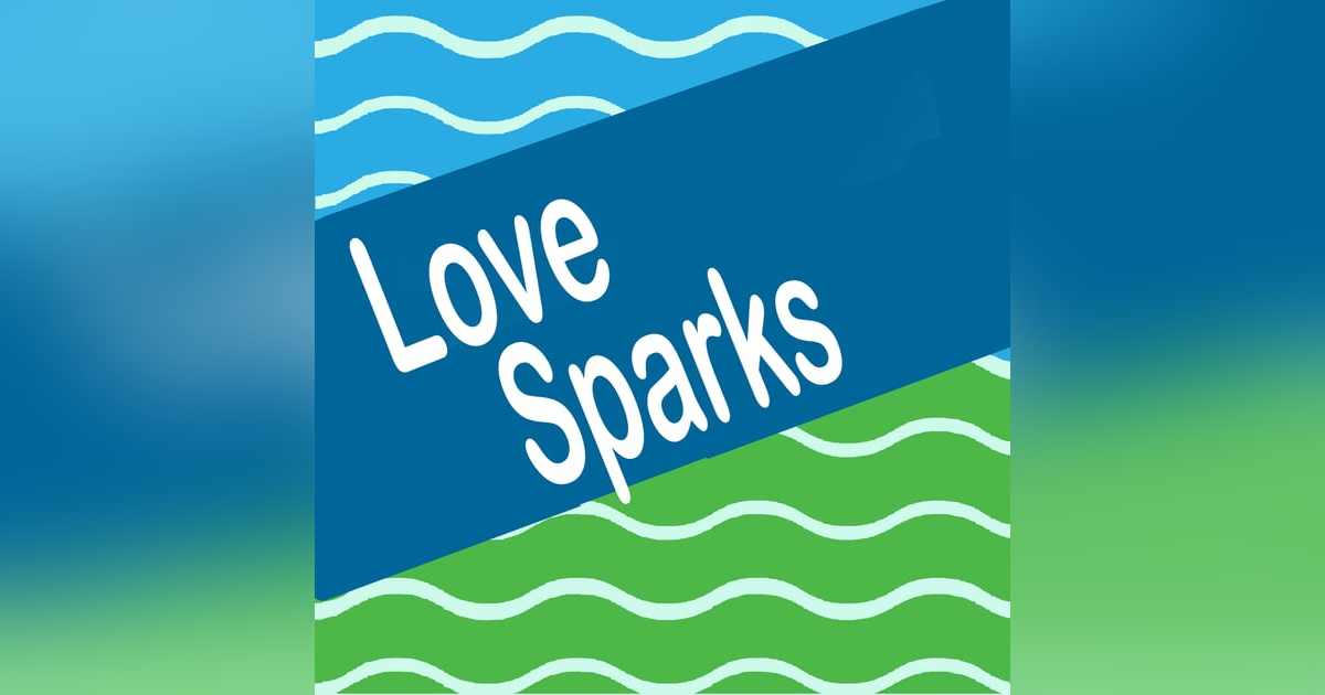Love Sparks Love Sparks